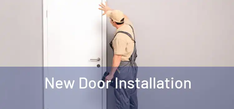  New Door Installation 